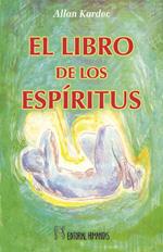 LIBRO DE LOS ESPIRITUS, EL | 9788479100124 | KARDEC, ALLAN