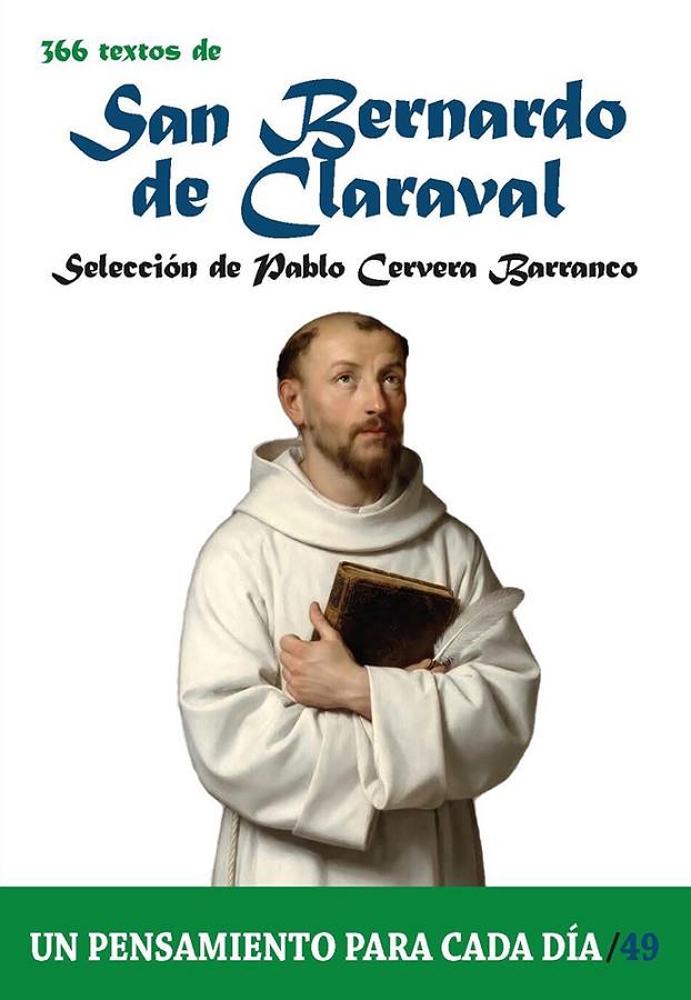 366 TEXTOS DE SAN BERNARDO DE CLARAVAL | 9788419640857 | CERVERA BARRANCO, PABLO