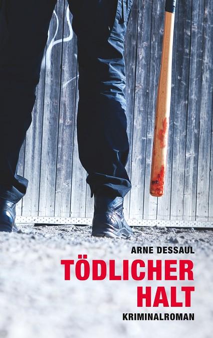 TÖDLICHER HALT | 9783734797279 | DESSAUL, ARNE