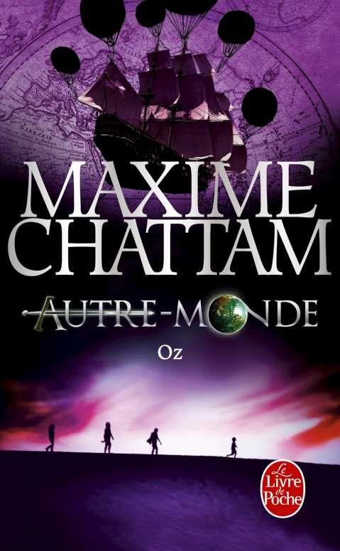 AUTRE MONDE 05. OZ | 9782253000662 | CHATTAM, MAXIME