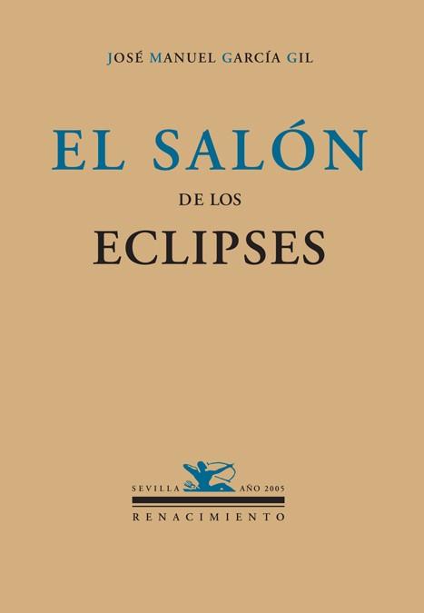 SALON DE LOS ECLIPSES, EL | 9788484722090 | GARCIA GIL, JOSE MANUEL