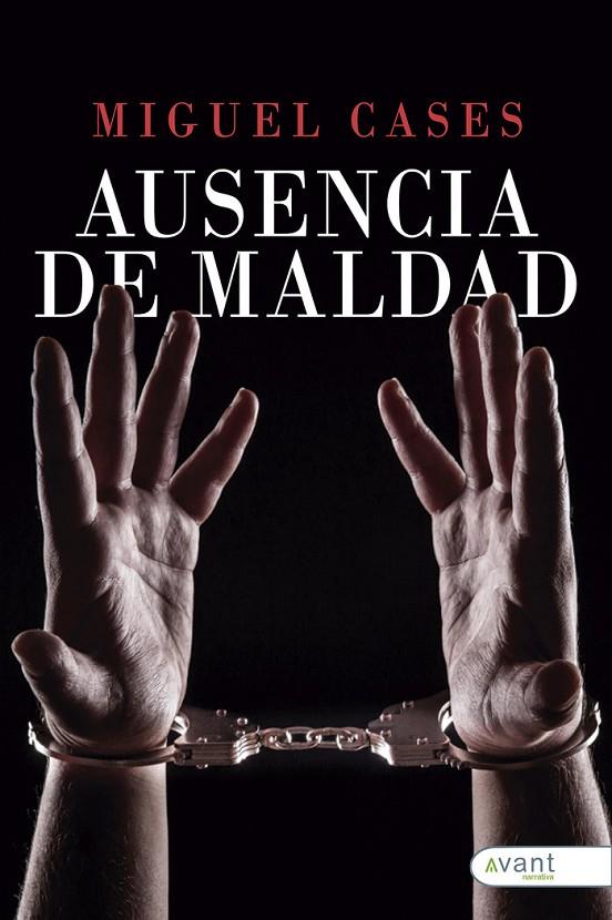 AUSENCIA DE MALDAD | 9788419970077 | CASES, MIGUEL