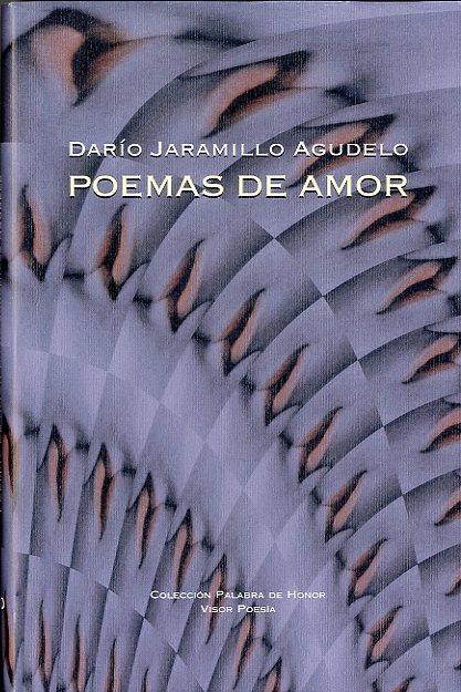 POEMAS DE AMOR | 9788498951035 | JARAMILLO AGUDELO, DARÍO