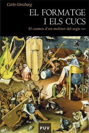 FORMATGE I ELS CUCS, EL | 9788437061719 | GINZBURG, CARLO