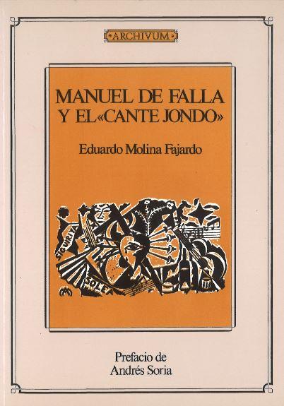 MANUEL DE FALLA Y EL CANTE JONDO (2ª EDICIÓN) | 9788433824486 | MOLINA FAJARDO, EDUARDO