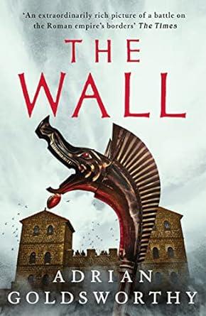 WALL, THE | 9781789545845 | GOLSWORTHY, ADRIAN