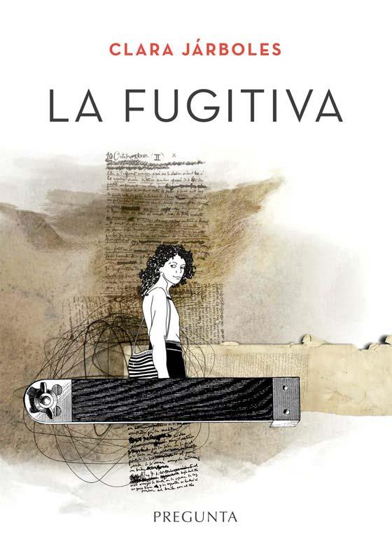 FUGITIVA, LA | 9788417532635 | JÁRBOLES PELLEJERO, CLARA