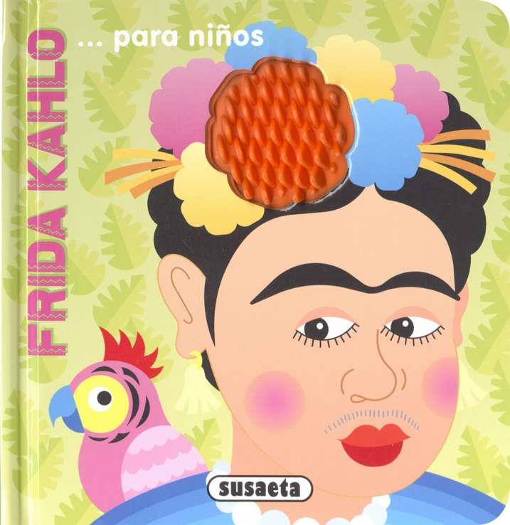 FRIDA KAHLO... PARA NÑOS | 9788467799422
