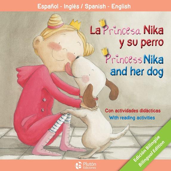 PRINCESA NIKA Y SU PERRO, LA / PRINCESS NIKA AND HER DOG | 9788417079055 | CABRERA / BONILLA