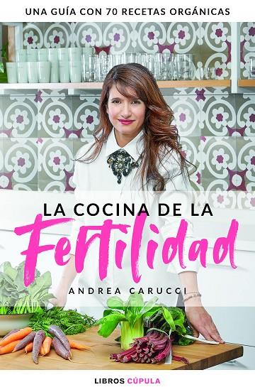 COCINA DE LA FERTILIDAD, LA | 9788448025328 | CARUCCI, ANDREA