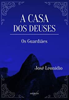 A CASA DOS DEUSES | 9788551821602 | LEONÍDIO, JOSÉ
