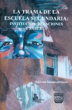 TRAMA DE ESCUELA SECUNDARIA | 9789688567531 | SANDOVAL FLORES, ETELVINA