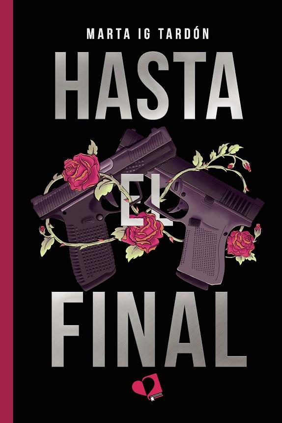 HASTA EL FINAL | 9788418962394 | IG TARDÓN, MARTA