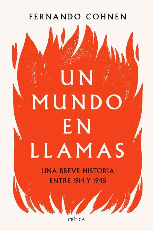 MUNDO EN LLAMAS, UN | 9788491992530 | COHNEN, FERNANDO