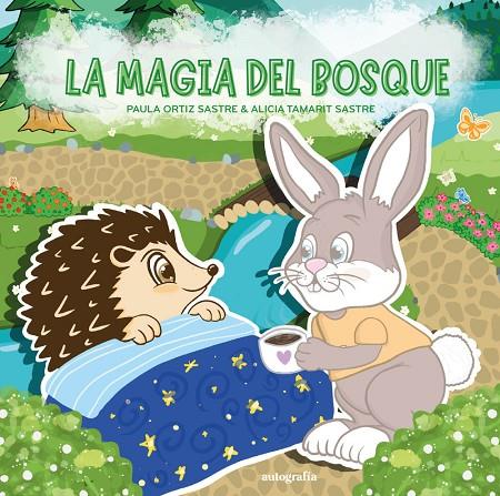 MAGIA DEL BOSQUE, LA | 9791388117664 | ORTIZ SASTRE, PAULA / TAMARIT SASTRE, ALICIA