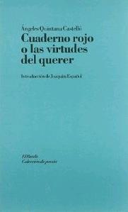 CUADERNO ROJO O LAS VIRTUDES DEL QUERER | 9788482550336 | QUINTANA CASTELLÓ, ÁNGELES