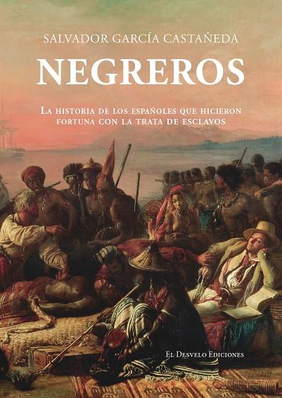 NEGREROS | 9791387799717 | GARCÍA CASTAÑEDA, SALVADOR