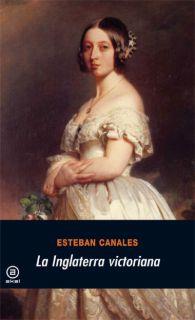 INGLATERRA VICTORIANA | 9788446011859 | CANALES, ESTEBAN