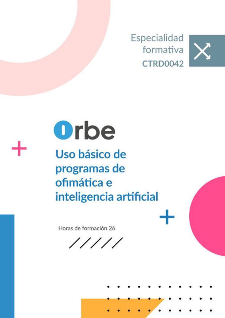 USO BÁSICO DE PROGRAMAS DE OFIMATICA E INTELIGENCIA ARTIFICIAL | 9791388336812