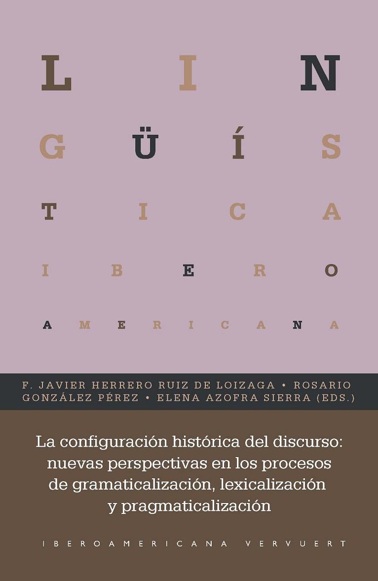 CONFIGURACIÓN HISTÓRICA DEL DISCURSO, LA | 9788491922810