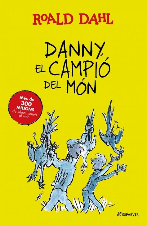 DANNY, EL CAMPIÓ DEL MÓN | 9791388277276 | DAHL, ROALD