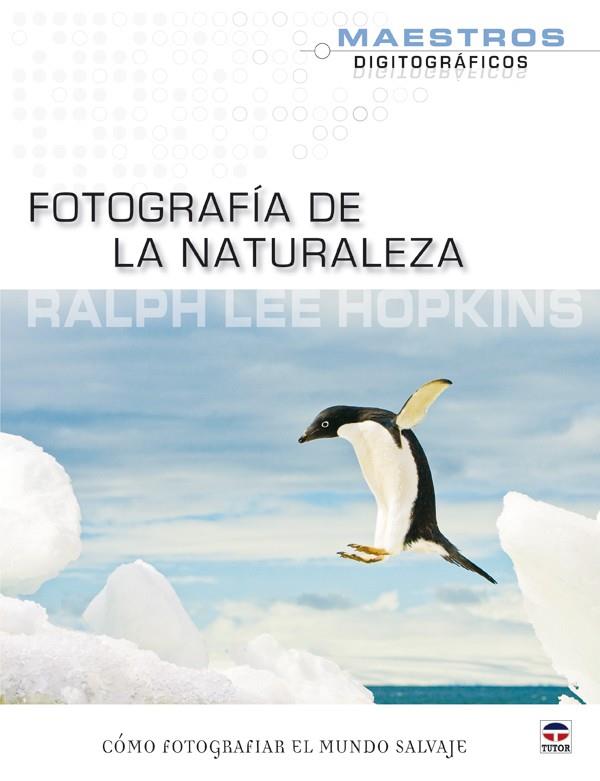FOTOGRAFIA DE LA NATURALEZA | 9788479028671 | LEE HOPKINS, RALPH