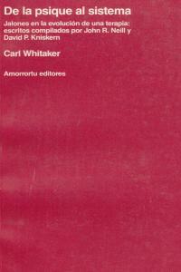 DE LA PSIQUE AL SISTEMA | 9789505185177 | WHITAKER, CARL