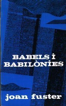 BABELS I BABILONIES | 9788427302044 | FUSTER, JOAN
