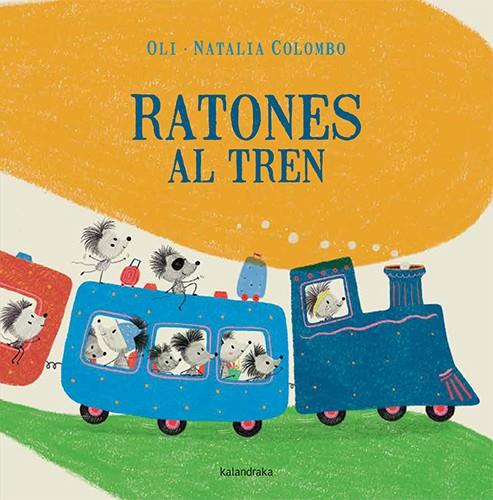 RATONES AL TREN | 9788413434636 | GONZÁLEZ "OLI", XOSÉ MANUEL