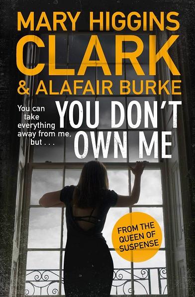 YOU DON'T OWN ME | 9781471168444 | HIGGINS CLARK, MARY / BURKE, ALAFAIR