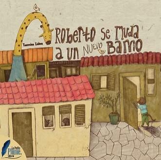 ROBERTO SE MUDA A UN NUEVO BARRIO | 9788409720729 | LISBOA, TAORMINA
