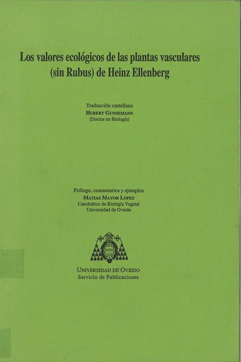 VALORES ECOLÓGICOS DE LAS PLANTAS VASCULARES (SIN RUBUS) DE HEINZ ELLENBERG, LOS | 9788474688207 | ELLENBERG, HEINZ
