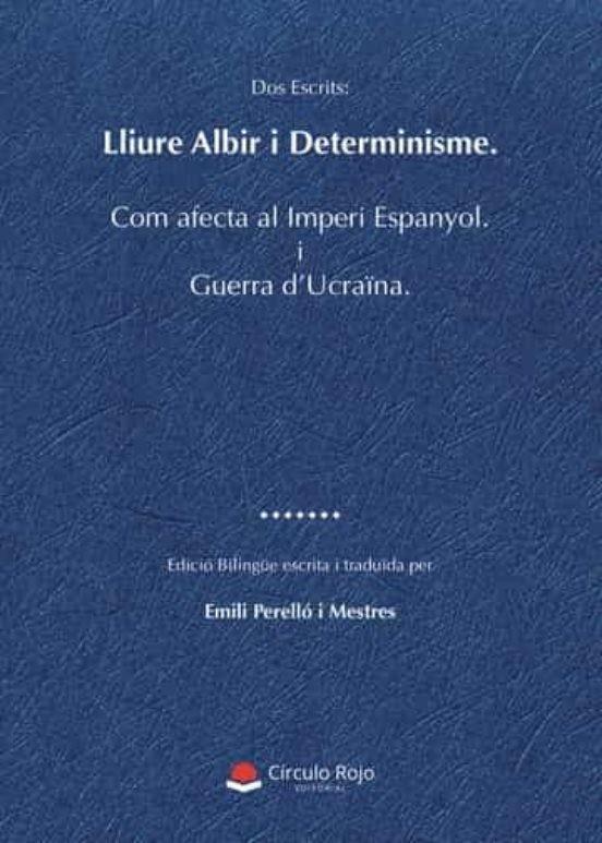 LLIURE ALBIR I DETERMINISME | 9788411457040 | PERELLÓ MESTRES, EMILI