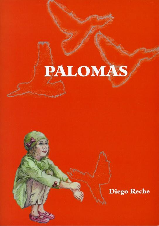 PALOMAS | 9788417578060 | RECHE ARTERO, DIEGO