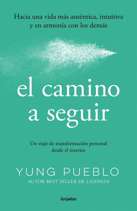 CAMINO A SEGUIR, EL | 9788425370724 | PUEBLO, YUNG