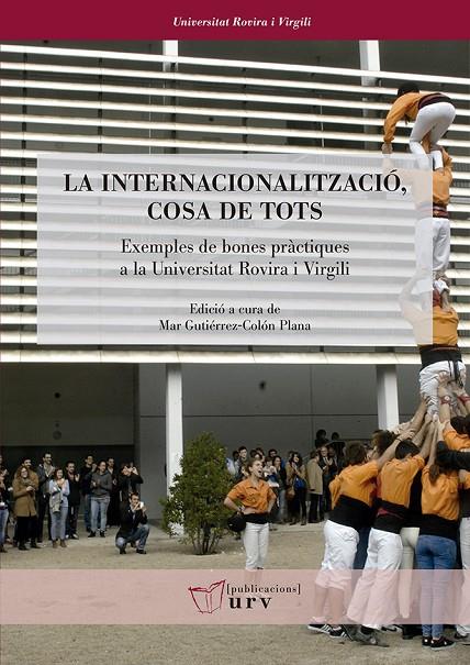 INTERNACIONALITZACIÓ, COSA DE TOTS, LA | 9788484245124 | VARIOS AUTORES