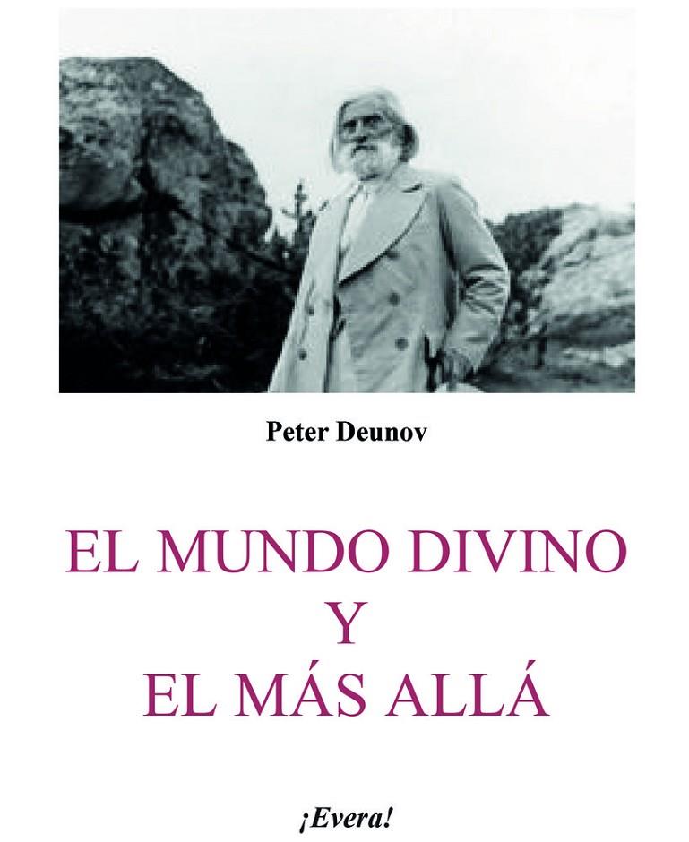 MUNDO DIVINO Y EL MÁS ALLÁ, EL | 9788412908343 | DEUNOV, PETER