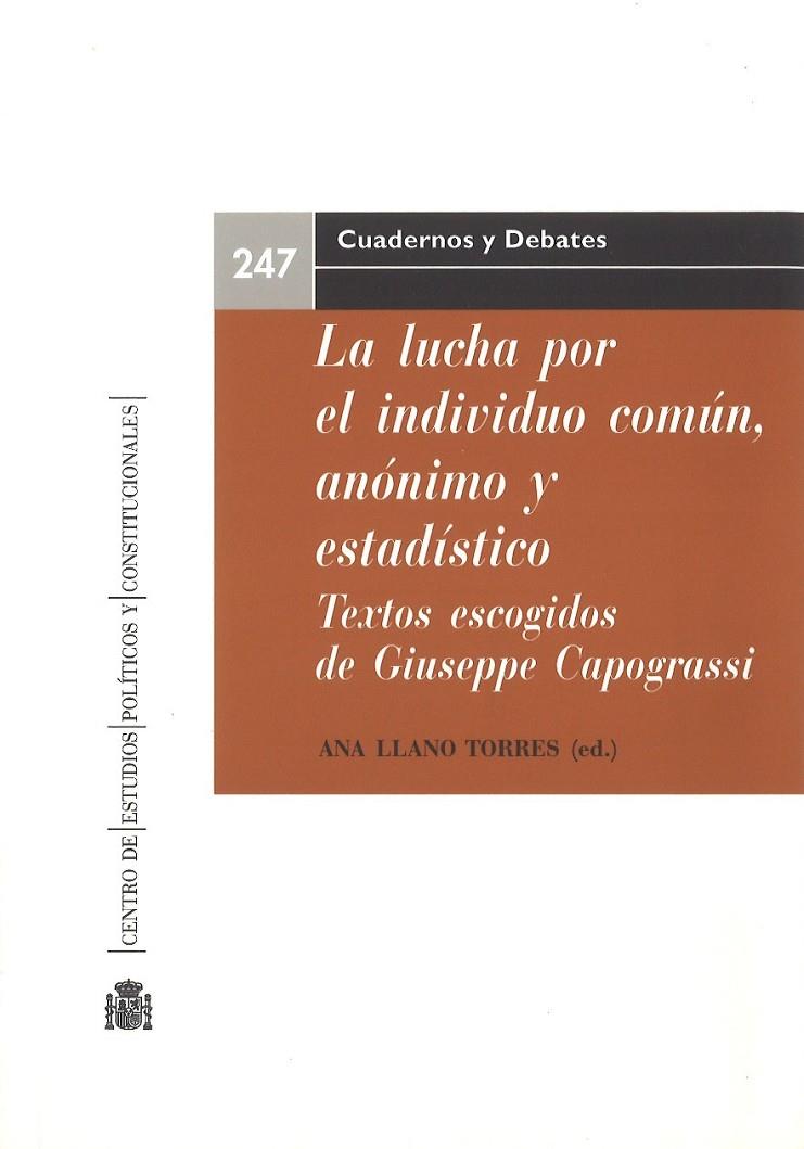 LUCHA POR EL INDIVIDUO COMUN, ANONIMO Y ESTADISTICO, LA | 9788425917028 | CAPOGRASSI, GIUSEPPE