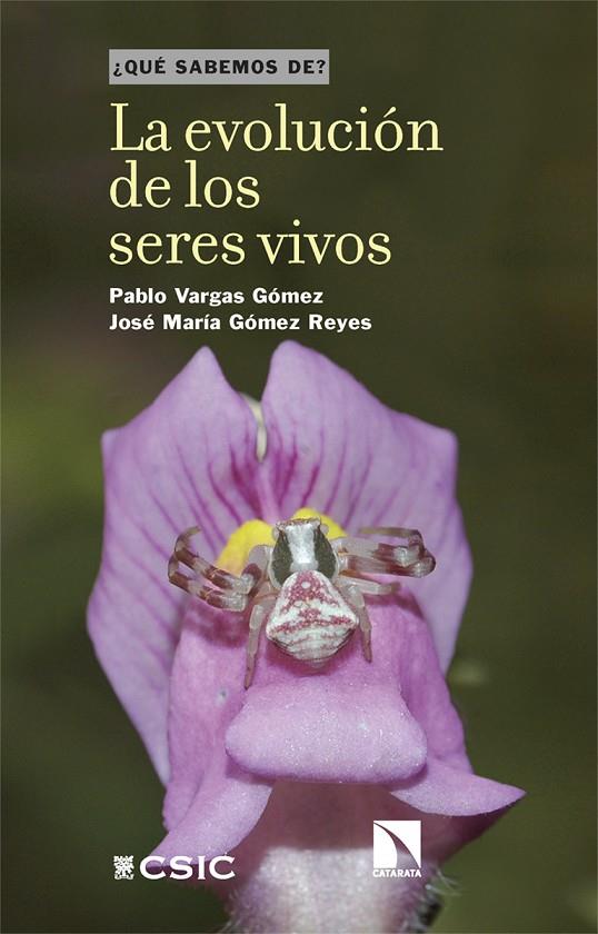 EVOLUCIÓN DE LOS SERES VIVOS, LA | 9788410674714 | GOMEZ R., JOSE M. / VARGAS G., PABLO