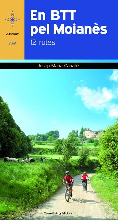 EN BTT PEL MOIANÈS | 9788490341575 | CABALLÉ NOGUER, JOSEP M.