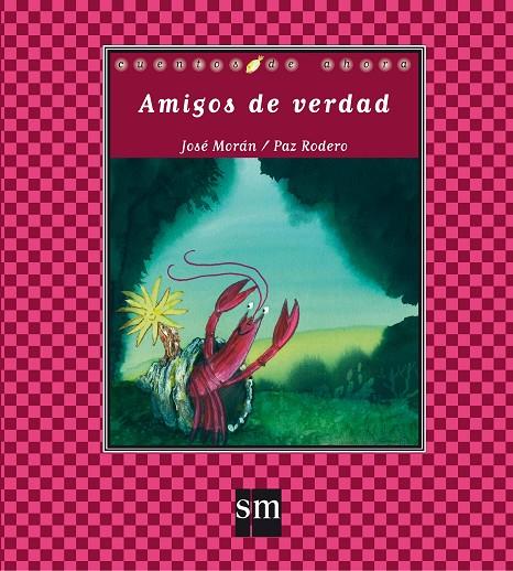 AMIGOS DE VERDAD (MAYÚSCULA) (EN RIMA) | 9788467545692 | MORÁN, JOSÉ