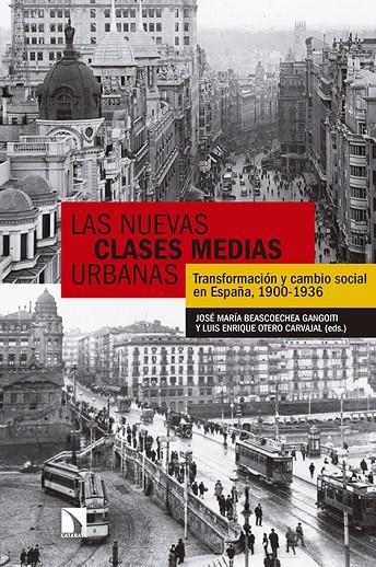 NUEVAS CLASES MEDIAS URBANAS, LAS | 9788490970874 | BEASCOECHEA GANGOITI, JOSE MARIA