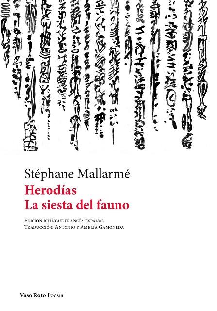 HERODÍAS Y LA SIESTA DEL FAUNO | 9788419693136 | MALLARME, STEPHANE