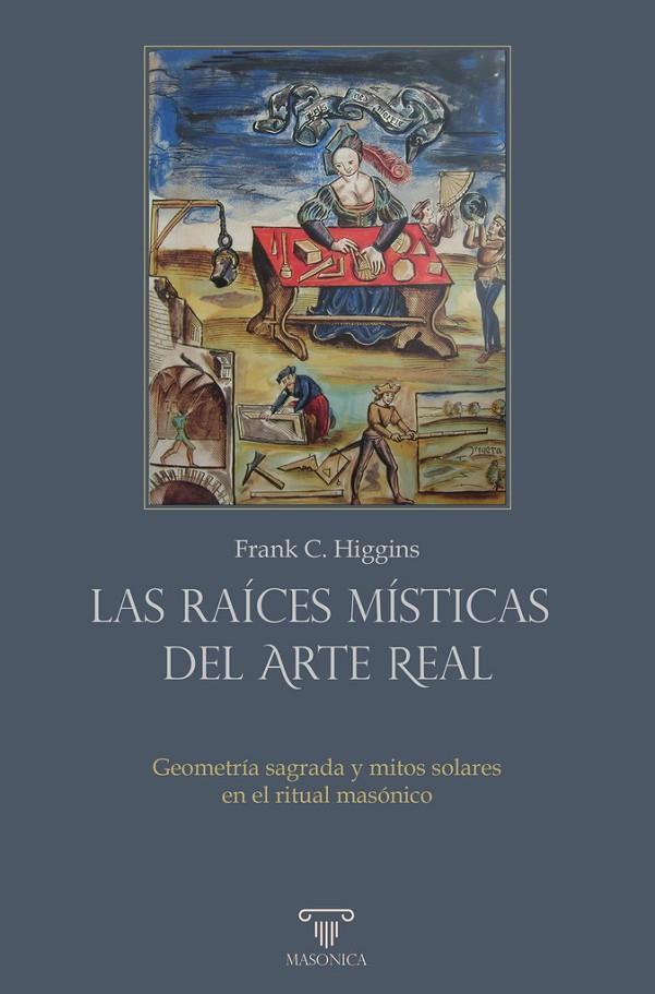 RAíCES MíSTICAS DEL ARTE REAL, LAS | 9791388300035 | HIGGINS, FRANCIS CARLOS