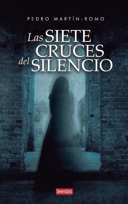 SIETE CRUCES DEL SILENCIO, LAS | 9791387661229 | MARTIN-ROMO, PEDRO
