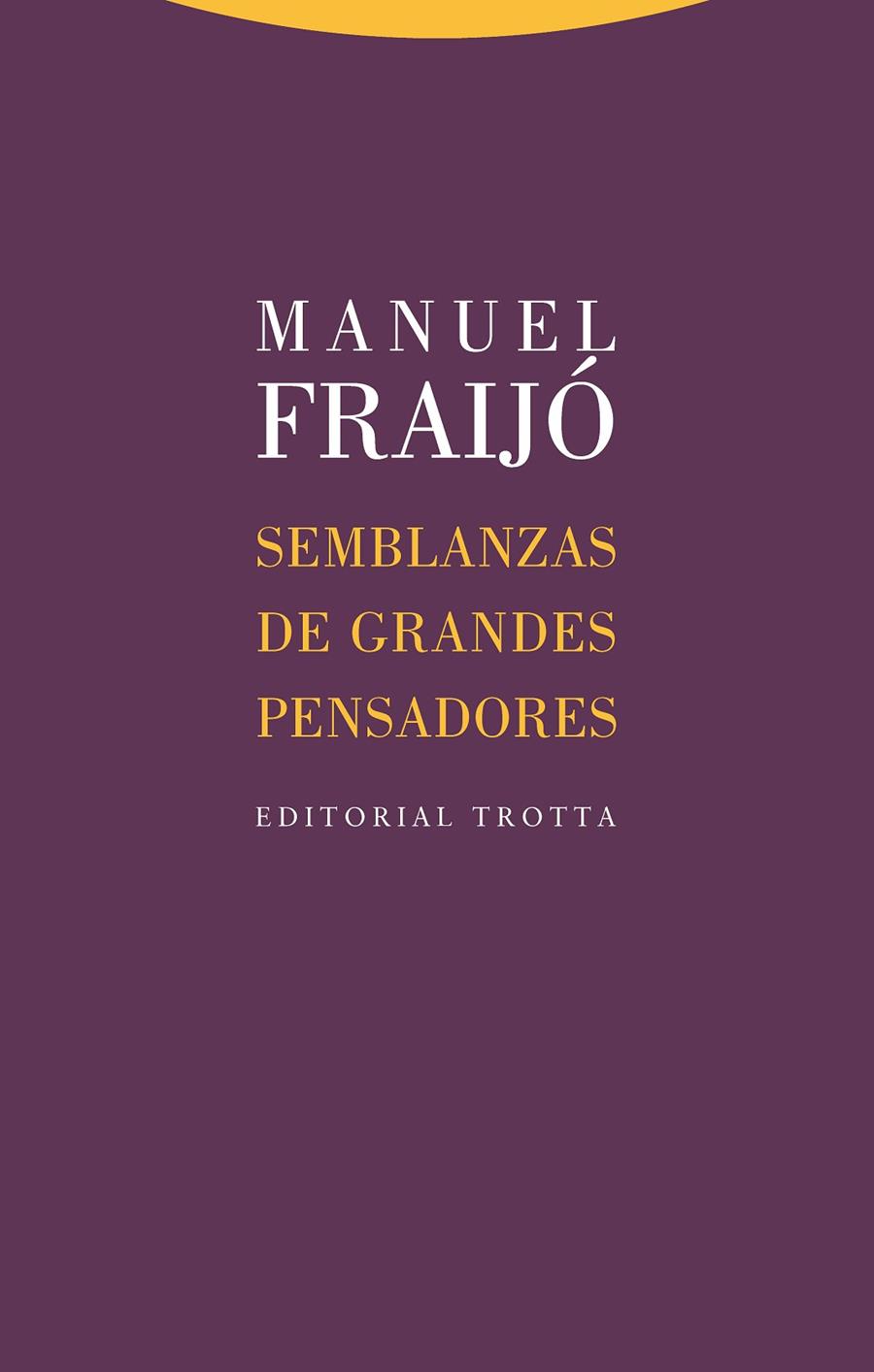 SEMBLANZAS DE GRANDES PENSADORES | 9788498798142 | FRAIJO, MANUEL