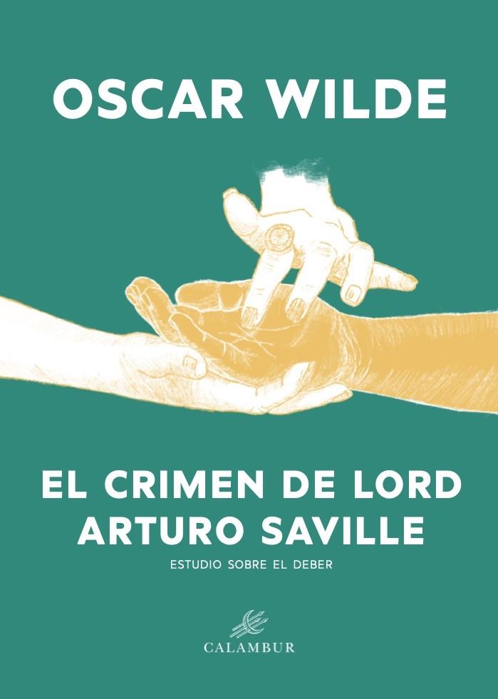 EL CRIMEN DE LORD ARTURO SAVILLE | 9788483595350 | WILDE, OSCAR