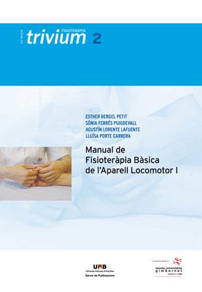 MANUAL DE FISIOTERÀPIA BÀSICA DE L'APARELL LOCOMOTOR I | 9788449026195 | BERGEL PETIT, ESTHER