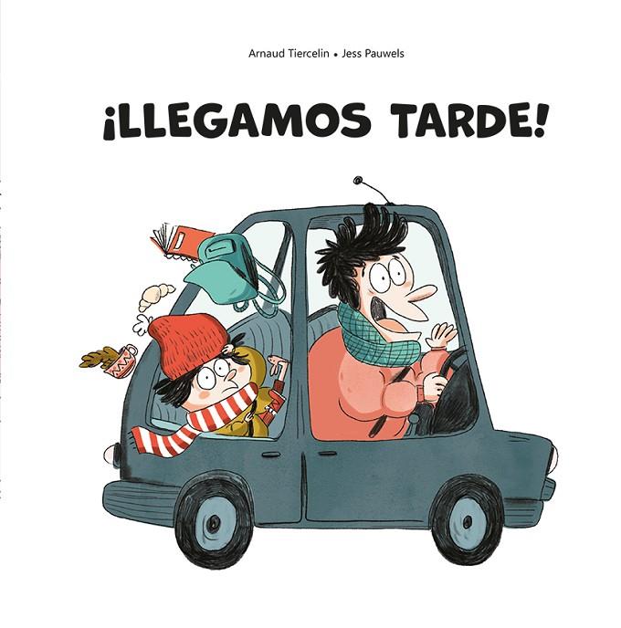 LLEGAMOS TARDE! | 9788491455714 | TIERCELIN, ARNAUD