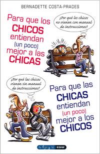 PARA QUE LOS CHICOS ENTIENDAN (UN POCO) MEJOR A LAS CHICAS. PARA QUE LAS CHICAS ENTIENDAN (UN POCO) MEJOR A LOS CHICOS | 9788441420274 | CARQUAIN, SOPHIE